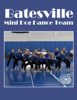 Batesville Mini Dog Dance Team book cover