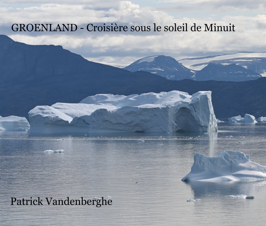 View Groenland by Patrick Vandenberghe