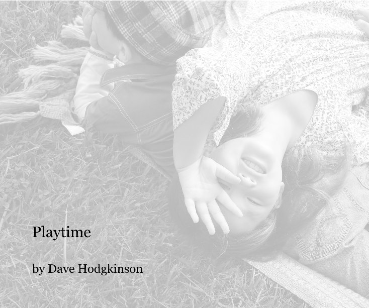 View Playtime by Dave Hodgkinson