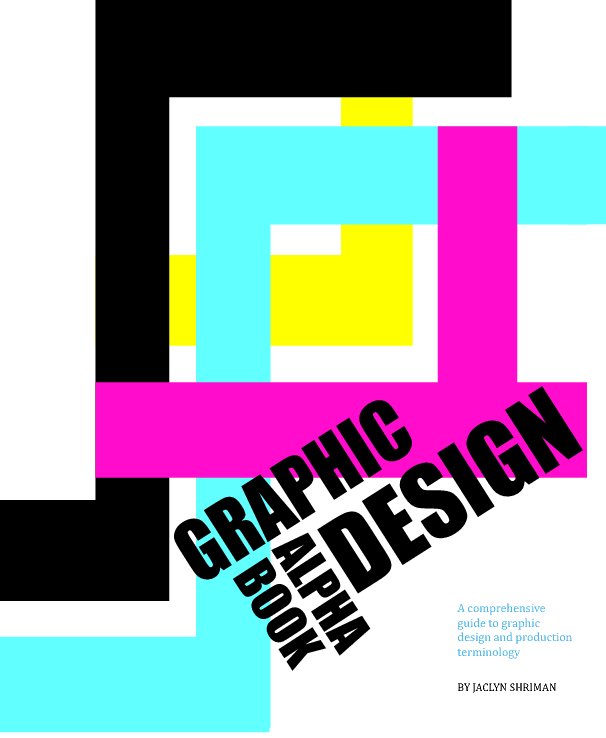 View Graphic Design Alpha Book by Jackie Shriman