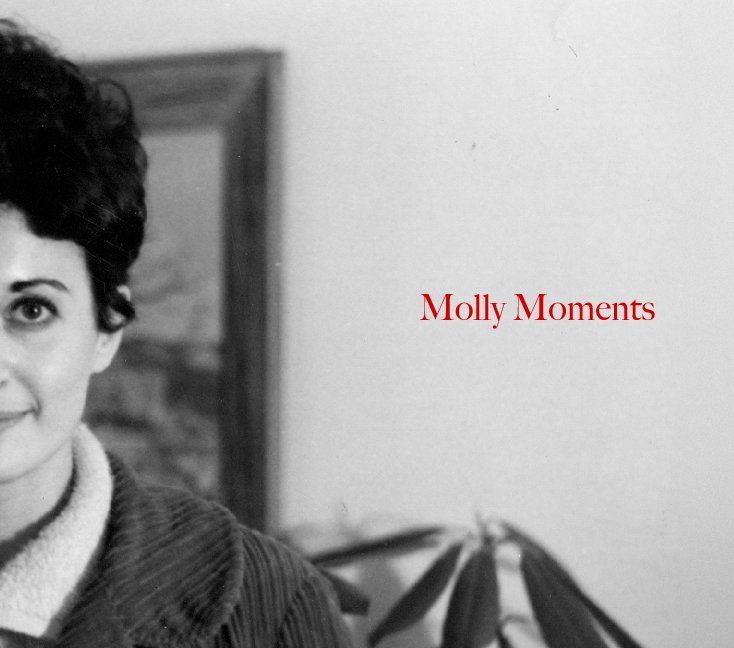View Molly Moments by Lea Jagendorf