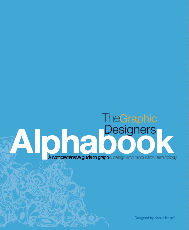 View The Graphic Designers Alphabook by Scott Bonaguro