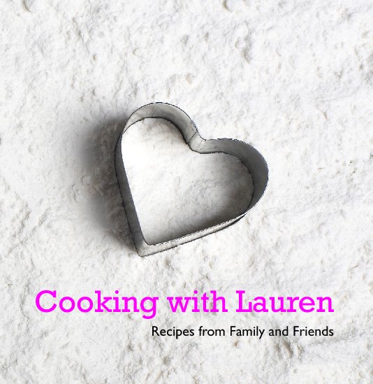 View Cooking with Lauren by Calissa Kummer