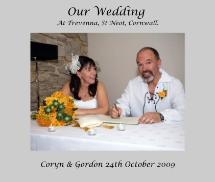 Our Wedding At Trevenna, St Neot, Cornwall. book cover