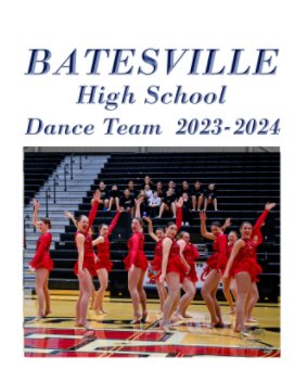 Batesville High School Dance Team 2023-2024 book cover