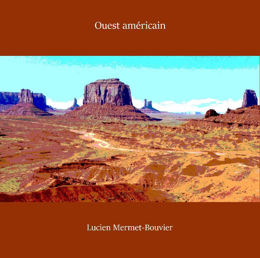 View Ouest américain by Lucien Mermet-Bouvier