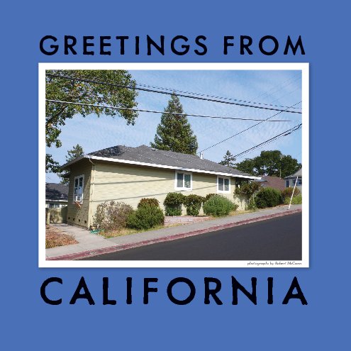 View Greetings From California by Robert McCann