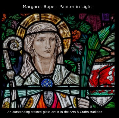 Margaret Rope : Painter in Light book cover