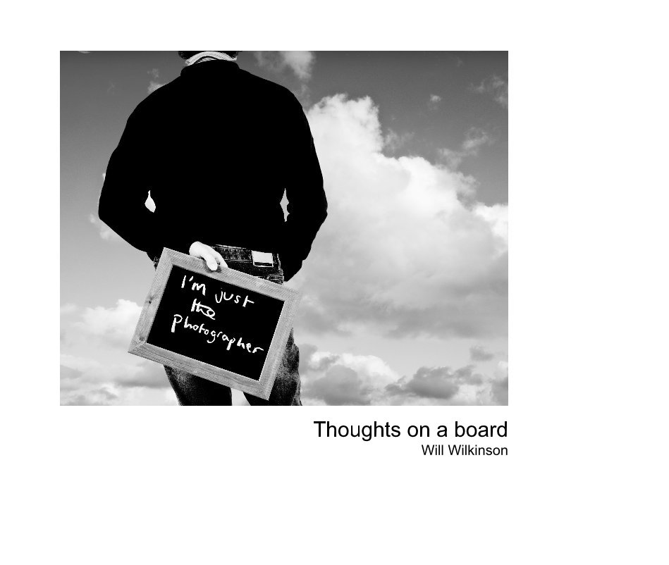 Visualizza Thoughts on a board Will Wilkinson di Will Wilkinson