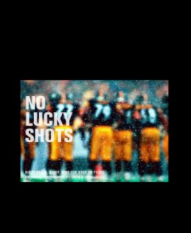 No Lucky Shots book cover