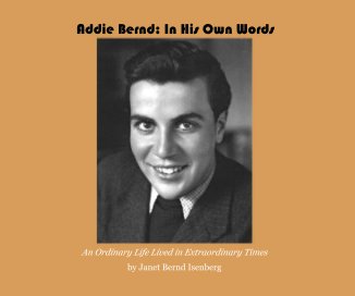 Addie Bernd: In His Own Words book cover