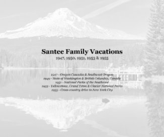 Santee Family  Vacations 1947~1955 book cover