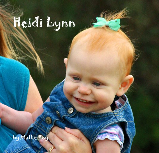 Heidi Lynn nach Mallie Ray anzeigen