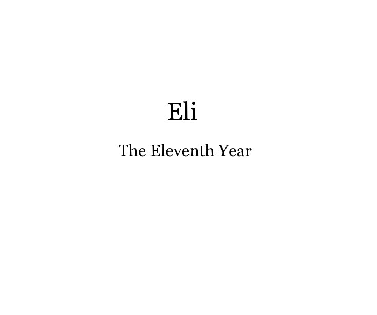 Ver Eli The Eleventh Year por Ira Gershansky, PhD