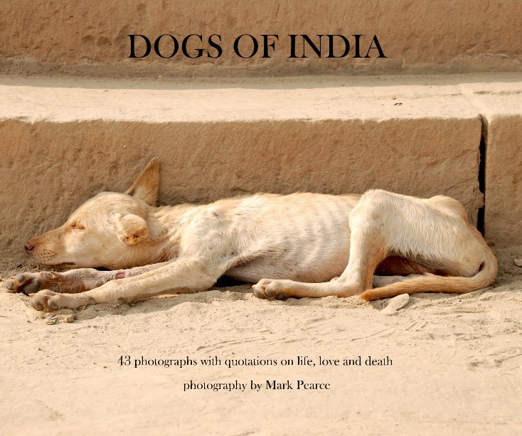 View DOGS OF INDIA by Mark Pearce