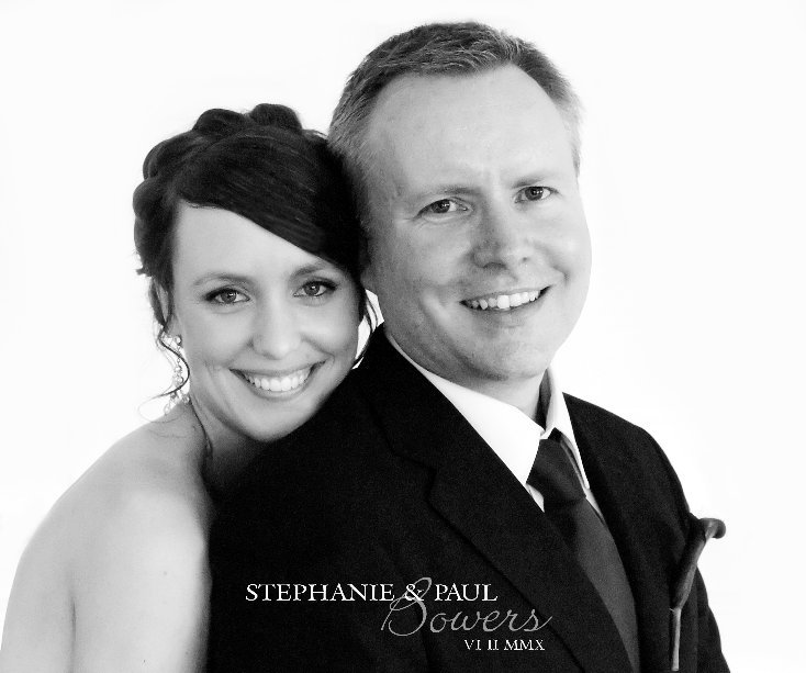 View Stephanie & Paul Bowers by Steph & Paul