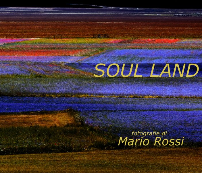 View Soul Land by Mario Rossi