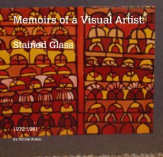 Memoirs of a Visual Artist: Stained Glass book cover