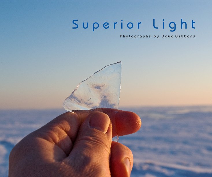 View Superior Light by Doug Gibbons