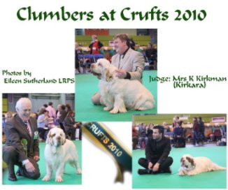 Clumber Spaniels at Crufts 2010 book cover
