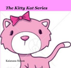 The Kitty Kat Series book cover
