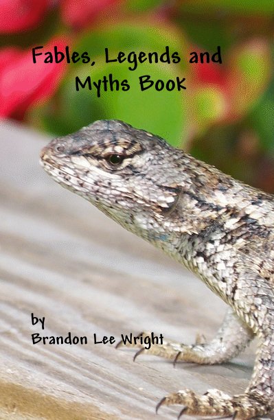 Fables, Legends and Myths Book nach Brandon Lee Wright anzeigen
