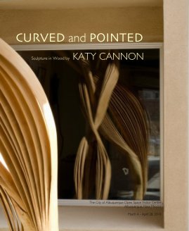 CURVED and POINTED Sculpture in Wood by KATY CANNON book cover