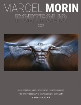 Marcel Morin - Portfolio 2024 book cover