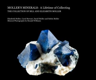 MOLLER'S MINERALS: A Lifetime of Collecting book cover