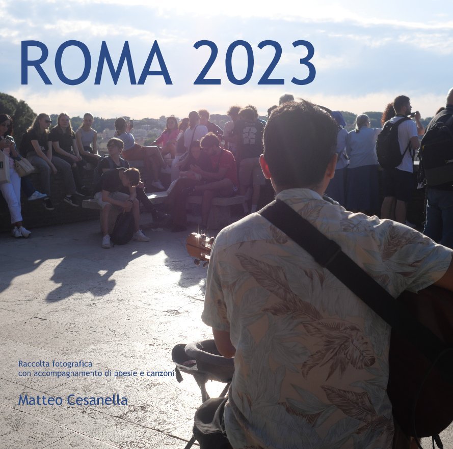 View Roma 2023 by Matteo Girolimetti