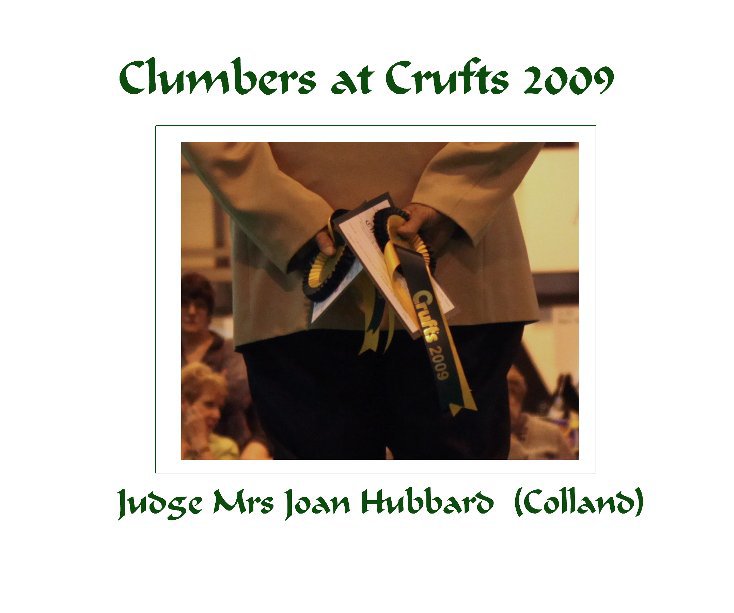 Visualizza Clumber Spaniels at Crufts 2009 di Eileen Sutherland
