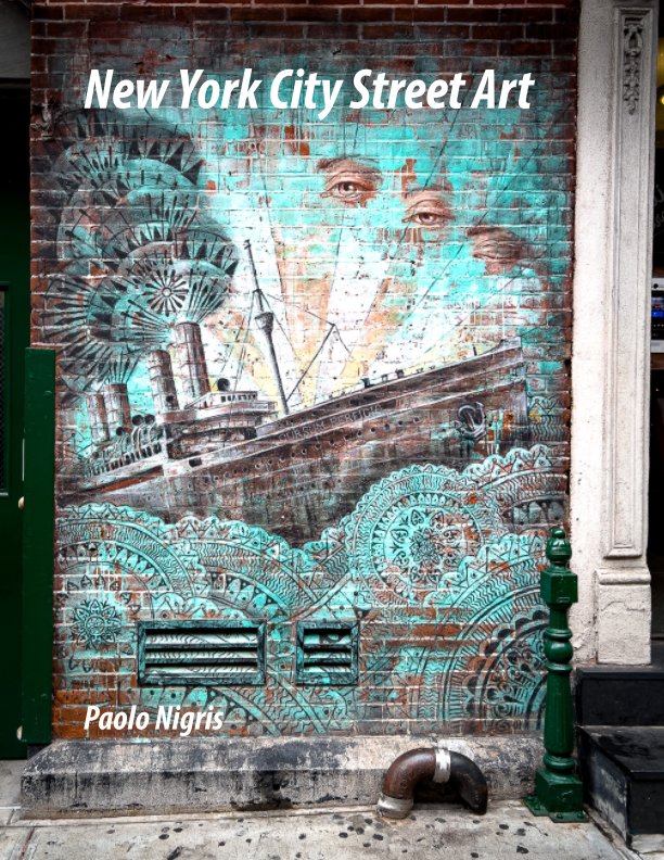 Visualizza NYC Street Art di Paolo Nigris