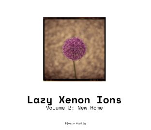 Lazy Xenon Ions Vol. 2 book cover