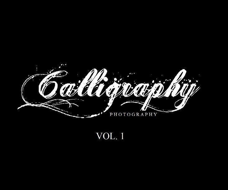 Bekijk Calligraphy Photography Vol. 1 op Kristy Campbell & Michael Neatherly