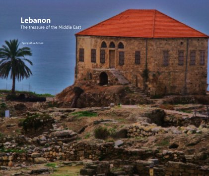 Lebanon The treasure of the Middle East book cover