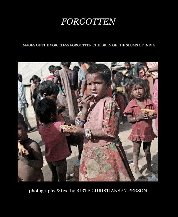 View FORGOTTEN by photography & text by BIRTE CHRISTIANSEN PERSON