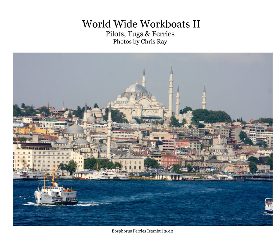 View World Wide Workboats II by Chris Ray