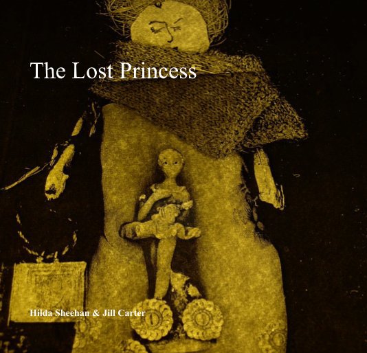 The Lost Princess nach Hilda Sheehan & Jill Carter anzeigen