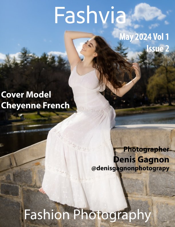 View FASHVIA Vol 1 Issue 2 May 2024 by Denis Gagnon Photography