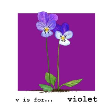 View V is for Violet. by Sally McWilliam