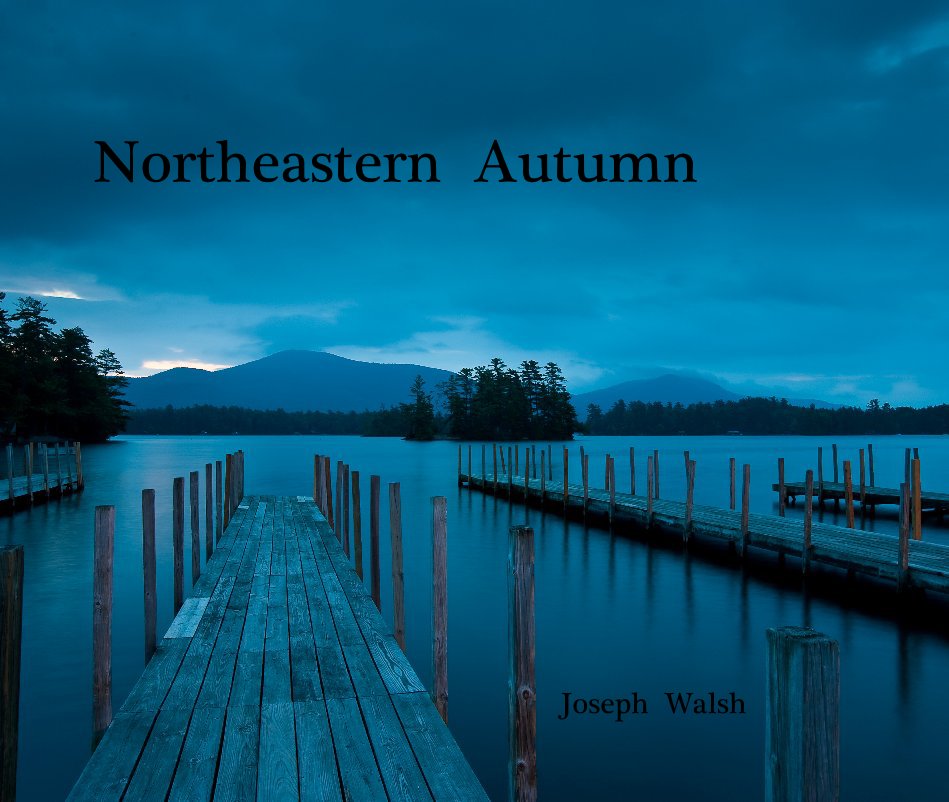 Ver Northeastern Autumn por Joseph Walsh