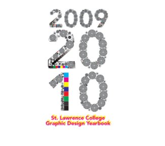 St. Lawrence College Graphic Design Yearbook 2009-2010 book cover