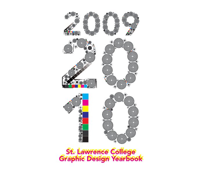 Ver St. Lawrence College Graphic Design Yearbook 2009-2010 por SLC Yearbook Committee