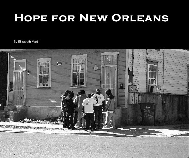 View Hope for New Orleans by Elizabeth Martin