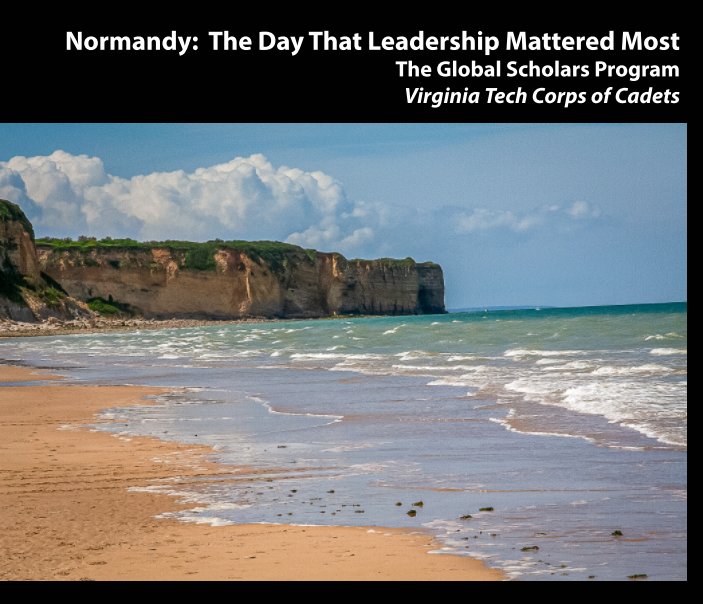 View Global Scholars 2024 - Normandy by VTCC Corps of Cadets