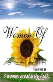 Woman Of Great Faith Volume II book cover