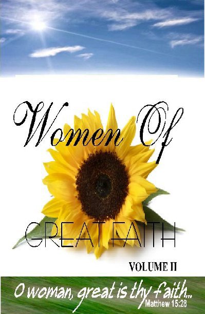 View Woman Of Great Faith Volume II by Various Contributors