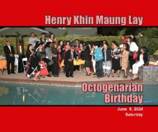 Henry Khin Maung Lay - Octogenarian Birthday book cover