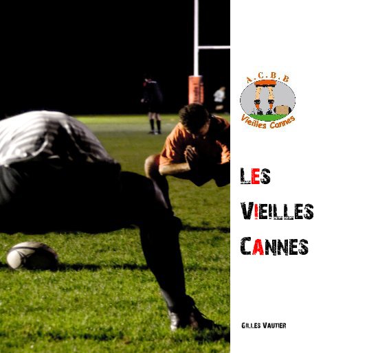 View Les Vieilles Cannes by Gilles Vautier