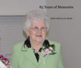 85 Years of Memories book cover